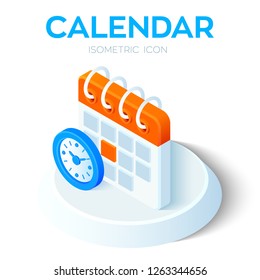 Calendar with Clock Icon. 3D Isometric Calendar with Clock sign. Created For Mobile, Web, Decor, Print Products, Application. Perfect for web design, banner and presentation. Vector Illustration.