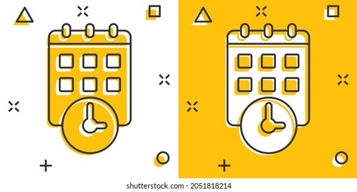 Calendar with clock icon in comic style. Agenda cartoon vector illustration on white isolated background. Schedule time planner splash effect business concept.