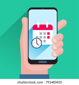 Calendar and clock on smartphone screen. Hand holding smartphone. Planning, schedule app, timetable, appointment, reminder app concepts. Modern flat design graphic elements. Vector illustration