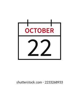 Calendar with date 22 october, line icon month name and date. Flat vector illustration for UI graphic design.