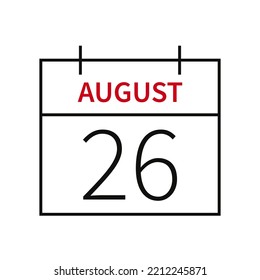 Calendar with date 26 august, line icon month name and date. Flat vector illustration for UI graphic design.