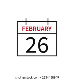 Calendar with date 26 february, line icon month name and date. Flat vector illustration for UI graphic design.