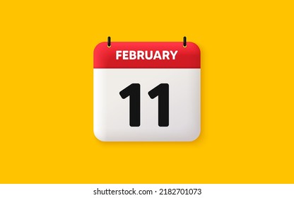 Calendar date 3d icon. 11th day of the month icon. Event schedule date. Meeting appointment time. Agenda plan, February month schedule 3d calendar and Time planner. 11th day day reminder. Vector