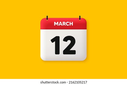 Kalender Datum 3d Symbol. 12. Tag des Monats Symbol. Datum des Ereignisplans Termine für Sitzungen Agenda Plan, März Monat Zeitplan 3d Kalender und Zeitplaner. Erinnerung an 12 Tage. Vektorgrafik