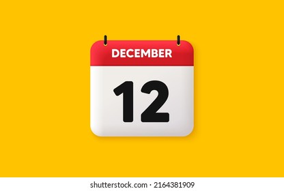 Calendar date 3d icon. 12th day of the month icon. Event schedule date. Meeting appointment time. Agenda plan, December month schedule 3d calendar and Time planner. 12th day day reminder. Vector