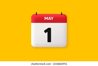 Calendar date 3d icon. 1st day of the month icon. Event schedule date. Meeting appointment time. Agenda plan, May month schedule 3d calendar and Time planner. 1st day day reminder. Vector