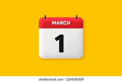 Calendar date 3d icon. 1st day of the month icon. Event schedule date. Meeting appointment time. Agenda plan, March month schedule 3d calendar and Time planner. 1st day day reminder. Vector