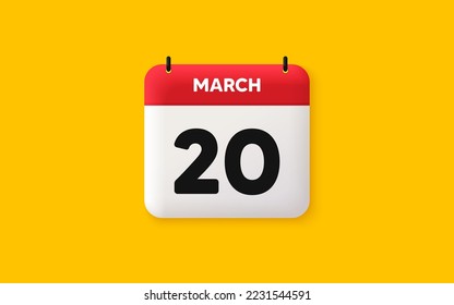 Calendar date 3d icon. 20th day of the month icon. Event schedule date. Meeting appointment time. Agenda plan, March month schedule 3d calendar and Time planner. 20th day day reminder. Vector