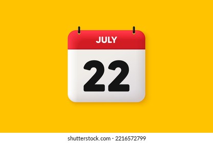 Icono 3d de fecha de calendario. Icono del 22 día del mes. Fecha de programación del evento. Hora de cita de la reunión. Plan de la agenda, calendario 3d del mes de julio y calendario. Recordatorio del día 22. Vector