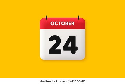 Calendar date 3d icon. 24th day of the month icon. Event schedule date. Meeting appointment time. Agenda plan, October month schedule 3d calendar and Time planner. 24th day day reminder. Vector