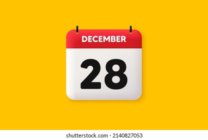 Calendar date 3d icon. 28th day of the month icon. Event schedule date. Meeting appointment time. Agenda plan, December month schedule 3d calendar and Time planner. 28th day day reminder. Vector