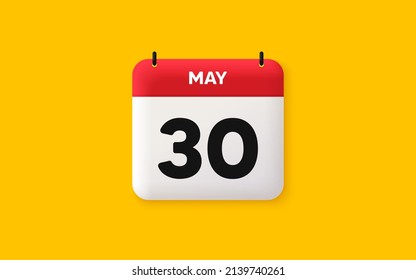 Calendar date 3d icon. 30th day of the month icon. Event schedule date. Meeting appointment time. Agenda plan, May month schedule 3d calendar and Time planner. 30th day day reminder. Vector