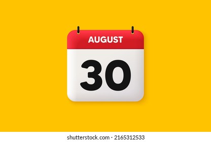 Calendar date 3d icon. 30th day of the month icon. Event schedule date. Meeting appointment time. Agenda plan, August month schedule 3d calendar and Time planner. 30th day day reminder. Vector