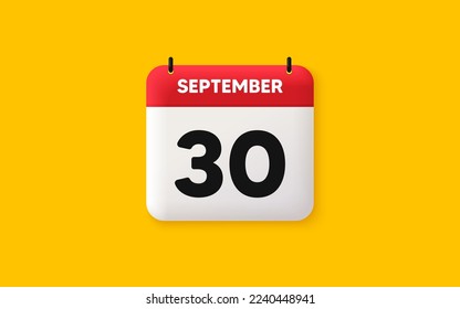 Calendar date 3d icon. 30th day of the month icon. Event schedule date. Meeting appointment time. Agenda plan, September month schedule 3d calendar and Time planner. 30th day day reminder. Vector