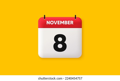 Calendar date 3d icon. 8th day of the month icon. Event schedule date. Meeting appointment time. Agenda plan, November month schedule 3d calendar and Time planner. 8th day day reminder. Vector