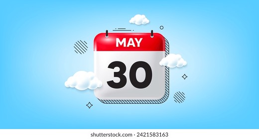 Calendar date 3d icon with clouds. Month event schedule date. Meeting appointment calendar, time planner reminder banner. Diary organizer. May 30th calendar date. Vector illustration