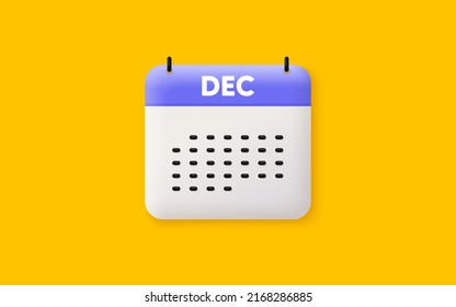 Calendar date 3d icon. December month icon. Event schedule Dec date. Meeting appointment planner. Agenda plan, Month schedule 3d calendar and Time planner. December day reminder. Vector