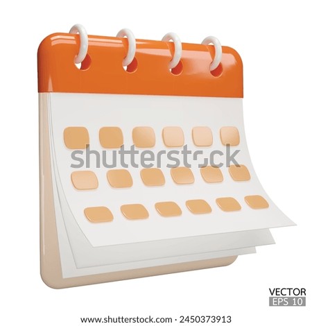 Calendar date 3d icon. Orange calendar with flipping pages and rings isolated on white background. Daily schedule planner. Calendar events plan, Reminder,work planning concept. 3d vector illustration.