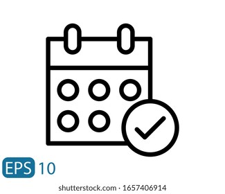 Calendar date check, appointment date check mark symbol, vector illustration, line style icon on white background. EPS 10