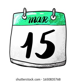 Calendar with the date March 15 on a white background. Holiday International Planetarium Day, World Consumer Rights Day, Republic of Belarus Constitution Day. Vector stock illustration.