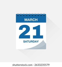 Calendar with date March 21, day calendar icon. Business meeting schedule date sign, event calendar reminder, page calendar, agenda planner, appointment date, deadline template, vector illustration.
