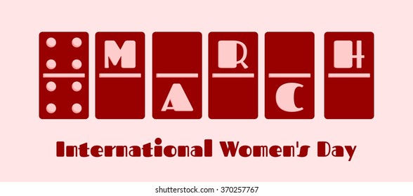 Calendar Date - March, 8. Done in domino bones design. International Womens  Day greeting card template
