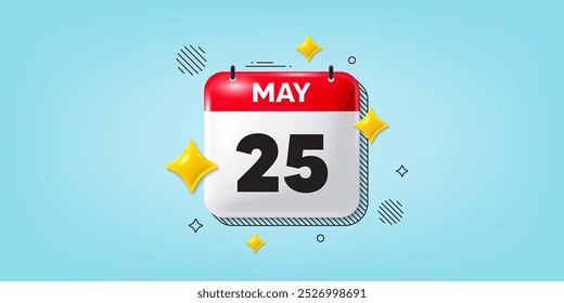 Calendar date of May 3d icon. 25th day of the month icon. Event schedule date. Meeting appointment time. 25th day of May. Calendar month date banner. Day or Monthly page. Vector