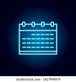 calendar, date, schedule outline icon in neon style. elements of education illustration line icon. signs, symbols can be used for web, logo, mobile app, UI, UX