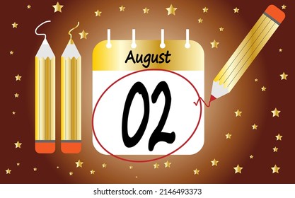 Calendar day 2 august golden. calendar page circled with various colored pencils white and red