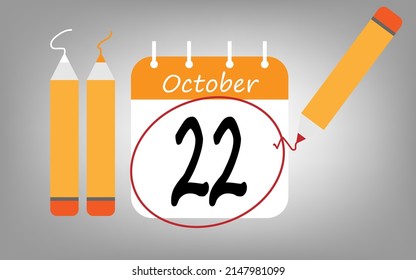 Calendar day 22 october orange. calendar page circled with various colored pencils white and red