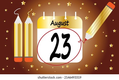 Calendar day 23 august golden. calendar page circled with various colored pencils white and red