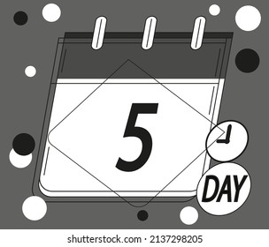 Calendar day 5. Days of the year and week. Calendar vector in black and white
