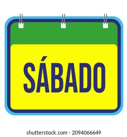 Calendar with the day saturday written in Portuguese, realistic vector icon in Brazil flag colors on a white background.
