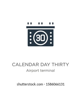 Calendar day thirty icon vector. Trendy flat calendar day thirty icon from airport terminal collection isolated on white background. Vector illustration can be used for web and mobile graphic design, 
