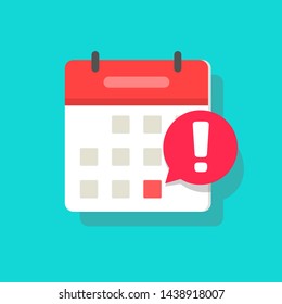 Calendar deadline or event reminder notification vector icon notice, flat cartoon agenda symbol with selected important day and notice message isolated