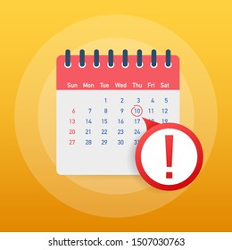 Calendar deadline or event reminder notification. Schedule, appointment, important date concept. Vector illustration.
