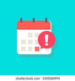 Calendar deadline or event reminder notification vector icon, flat cartoon agenda symbol with selected important day and notice message isolated