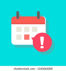 Calendar Deadline Or Event Reminder Notification Vector Icon, Flat Cartoon Agenda Symbol With Selected Important Day And Notice Message Isolated