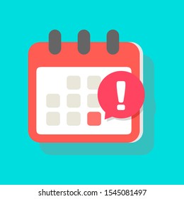 Calendar deadline or event reminder notification vector icon, flat cartoon agenda symbol with selected important day and notice message isolated