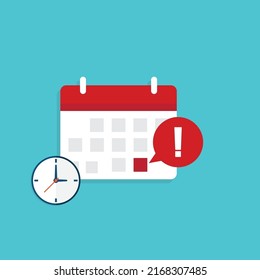 Calendar deadline or event reminder notification with clock. Vector Illustration