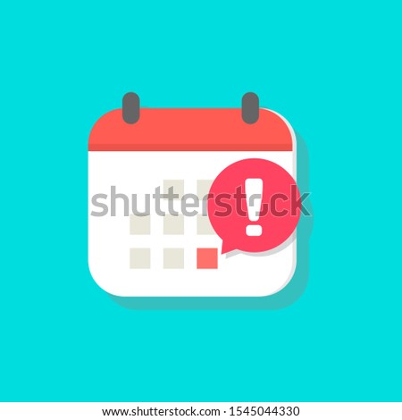 Calendar deadline or event reminder notification vector icon, flat cartoon agenda symbol with selected important day and notice message isolated