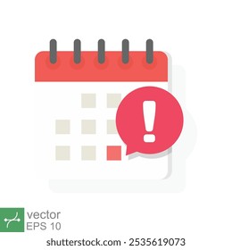 Calendar deadline icon. Simple flat style. Event reminder notification, agenda, cartoon, important day and notice message concept. Vector illustration isolated on white background. EPS 10.