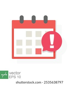 Calendar deadline icon. Simple flat style. Event reminder notification, agenda, cartoon, important day and notice message concept. Vector illustration isolated on white background. EPS 10.