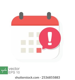 Calendar deadline icon. Simple flat style. Event reminder notification, agenda, cartoon, important day and notice message concept. Vector illustration isolated on white background. EPS 10.