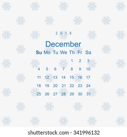 Calendar December 2016 vector design. Week starts from Sunday. snowflakes on a white background