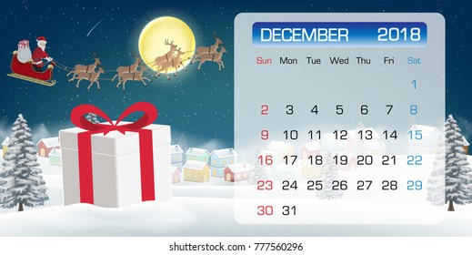 calendar of DECEMBER 2018 gift box and santa claus