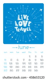 Calendar design for 2017 year. Vector illustration. Vintage style. Motivational quotes. Summer background, seasonal card. June