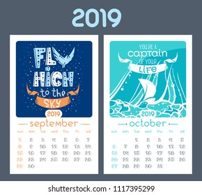 Calendar design for 2019 year. Vector illustration. Vintage style. Motivational quotes. Cute background, seasonal card. September, October