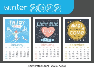 Calendar design for 2022 year. Vector illustration. Vintage style. Motivational quotes and cartoons. Winter background, seasonal card. January, February, December