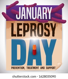 Calendar design with bacillus and skin affected for Hansen's disease, and other zone under glow and antibiotic pill cured, promoting prevention and treatment in World Leprosy Day in January.